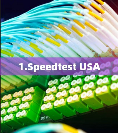 1.Speedtest USA 1.Speedtest USA